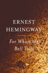 Hemingway, For Whom the Bell Tolls